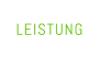 LEISTUNG